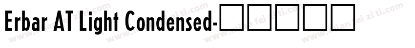 Erbar AT Light Condensed字体转换